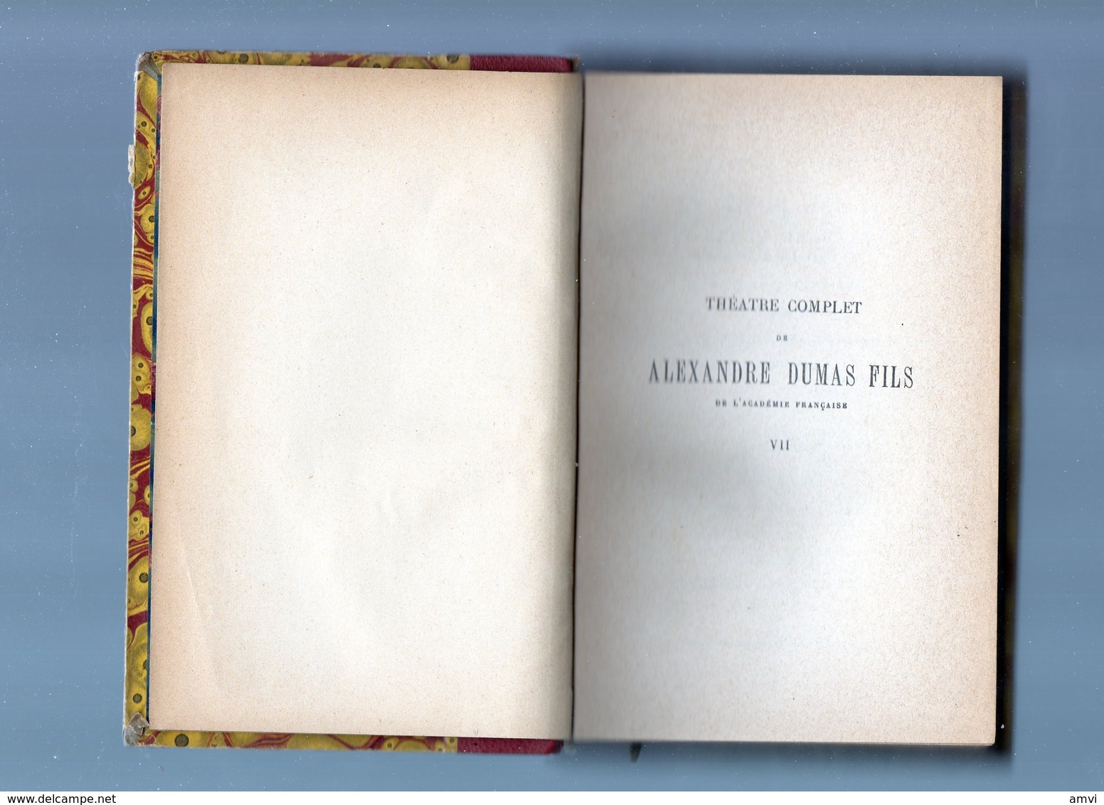 E01 - Alexandre Dumas Fils Theatre Complet Calmann Levy 8 Volumes - 1898 - 1899 - 1801-1900