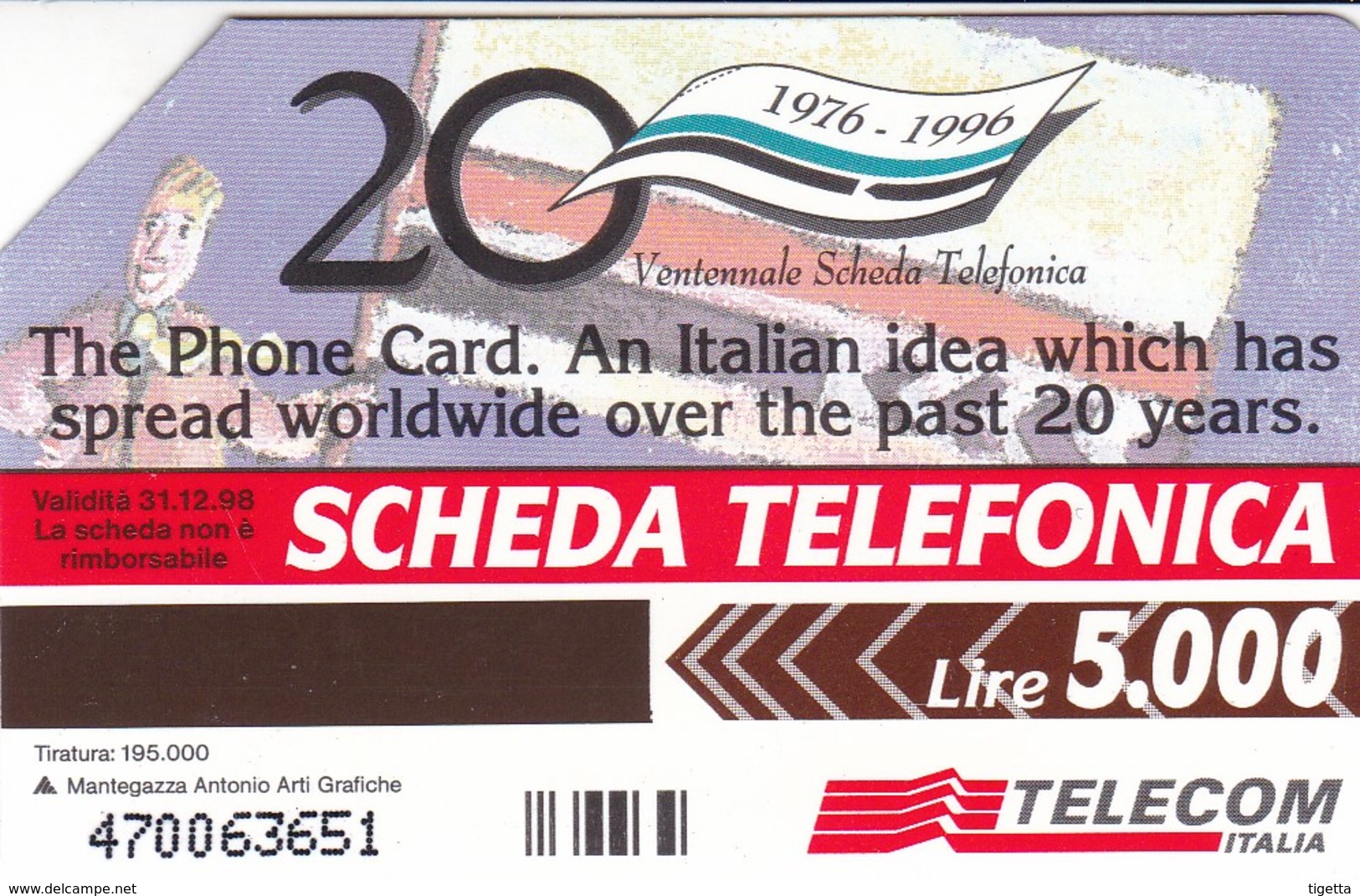 SCHEDA TELEFONICA  20° ANNIVERSARIO 1^ CARTA TELEFONICA  SCADENZA 31/12/1998 USATA - Pubbliche Speciali O Commemorative