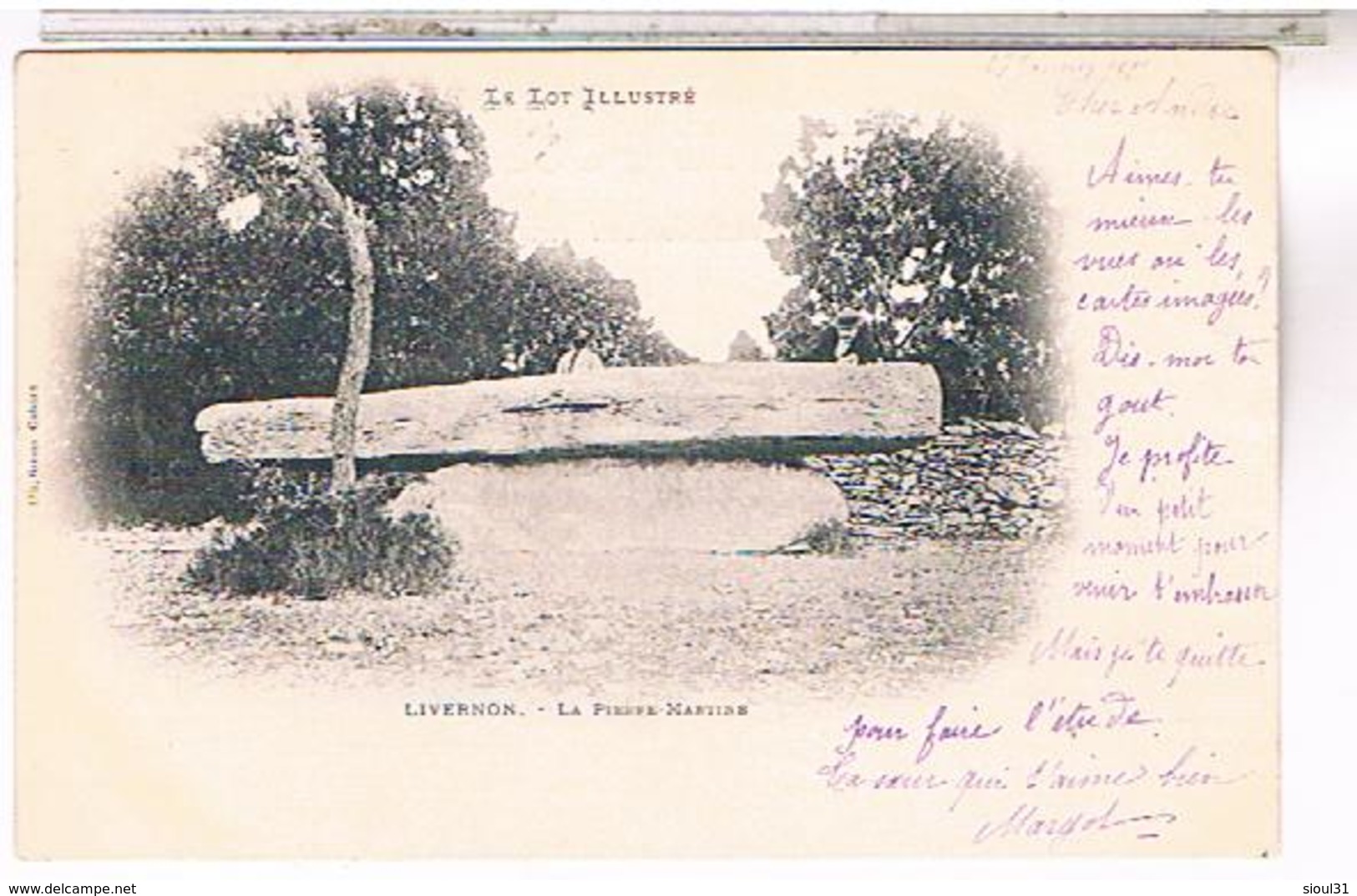 46    LIVERNON LA ¨PIERRE MARTINE 1901    LOT218 - Livernon