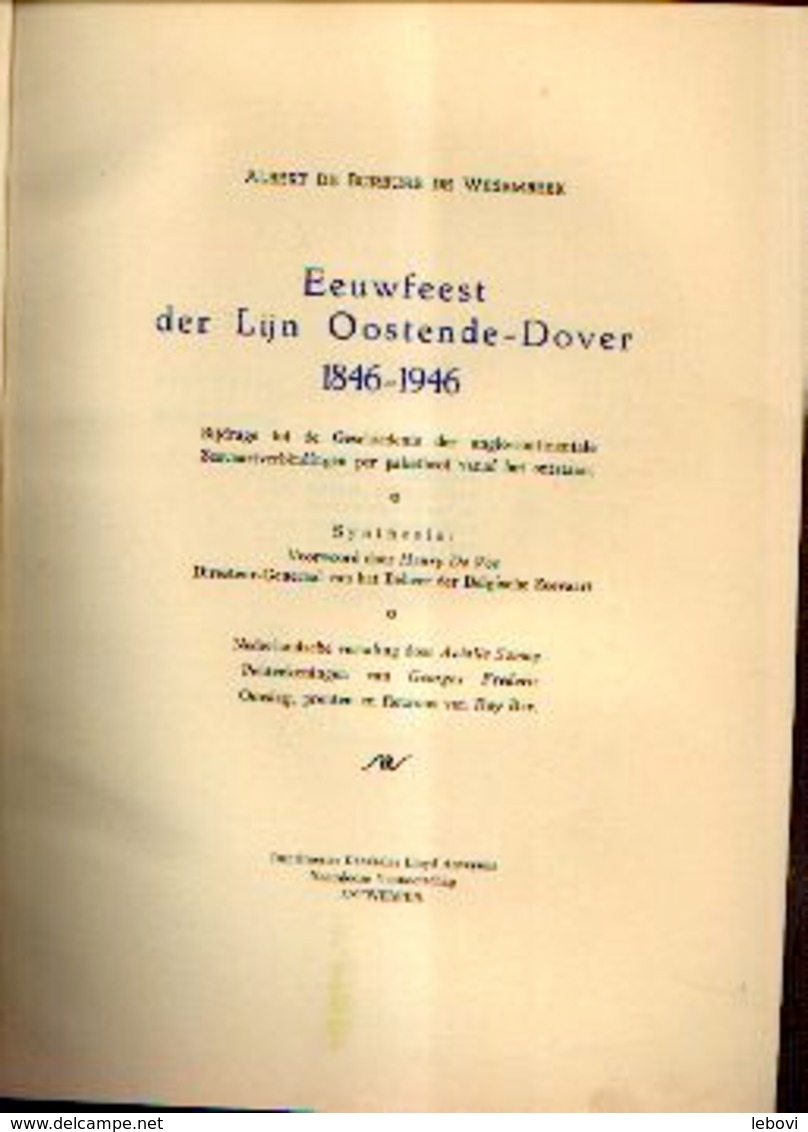 (Ligne OSTENDE-DOUVRES) « 1846-1946 » De BURBURE De WESEMBEEK, A. – Uitgegeven Door Het Bestuur Van Het Zeewezen --> - Autres & Non Classés