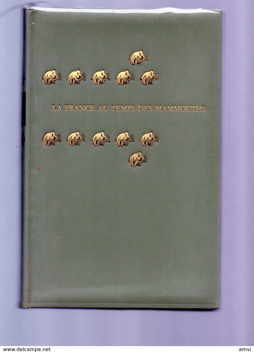 E02 - 1969 - La France Au Temps Des Mammouths - Autres & Non Classés