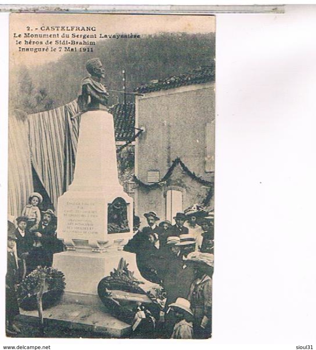 46  CASTELFRANC  Monument Du Sergent Lavayssiere Inaugure Le 7 Mai 1911 LOT227 - Autres & Non Classés