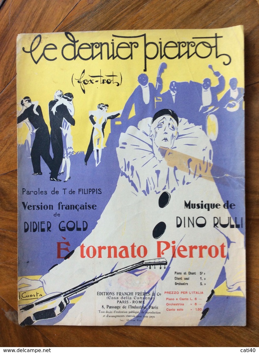 GRAFICA EDITORIALE 1925 SPARTITO MUSICALE E' TORNATO PIERROT Di Defillippis-Rulli Copertina Di Cuesta   ED, FRANCHI ROMA - Folk Music