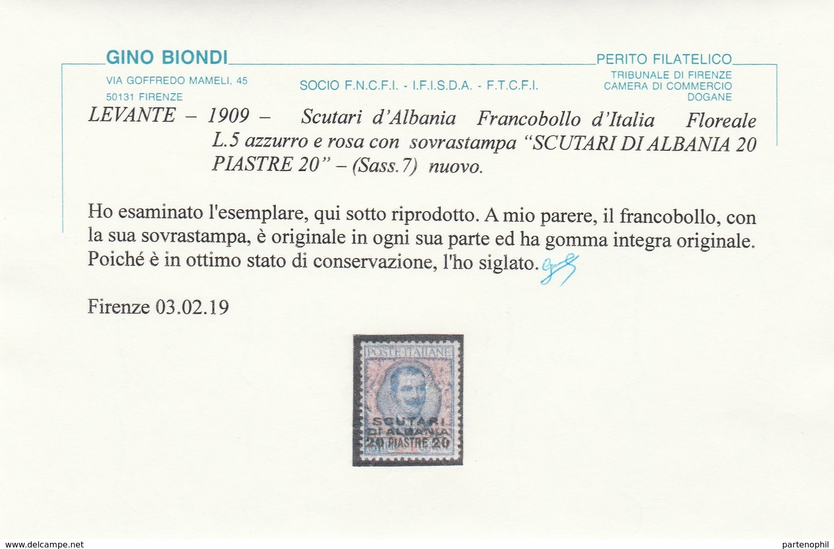 447 ** Scutari D’Albania 1909/11 – Soprastampati N. 1/8. Cert. Biondi. MNH - Bureaux D'Europe & D'Asie