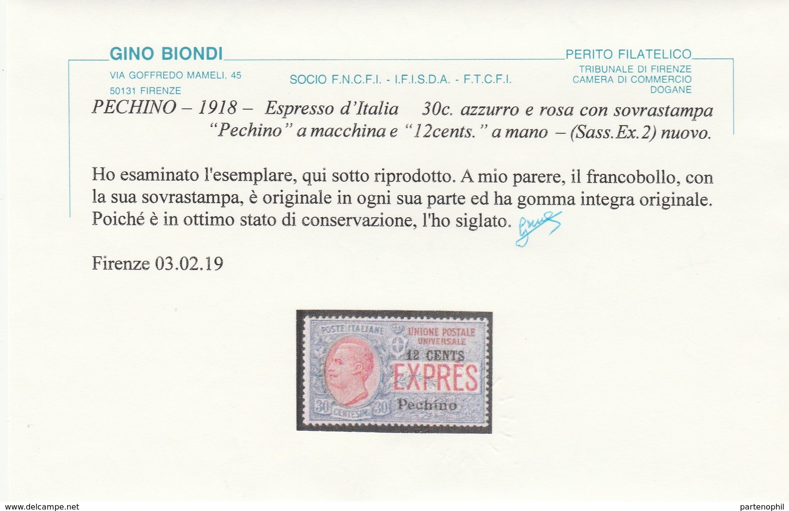 452 ** Pechino 1918 – Soprastampati Espresso N. 2. Cert. Biondi. Cat. € 600,00. MNH - Pechino