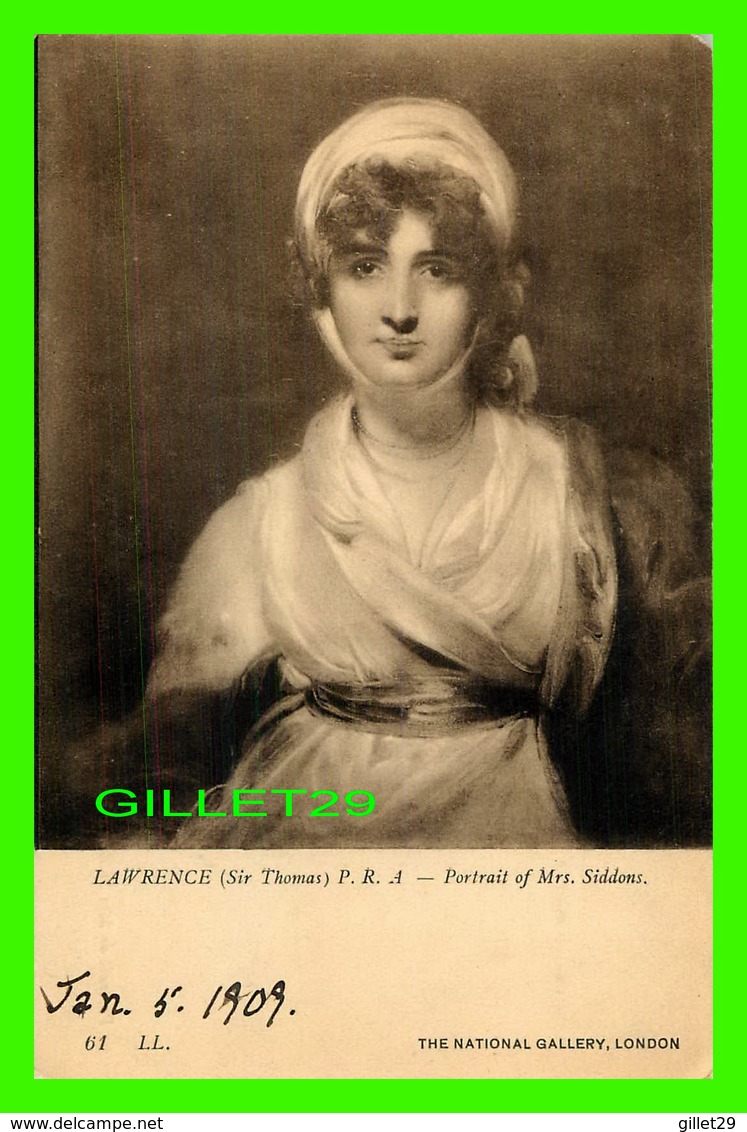 CÉLÉBRITÉS, ARTISTES - SARAH SIDDONS (1755-1831) - COMÉDIENNE - LAWRENCE (SIR THOMAS ) - THE NATIONAL GALLERY - WRITTEN - Artistes