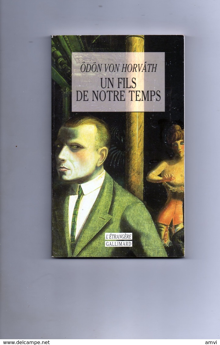 E02 - Odon Von Horvath Un Fils De Notre Temps - Gallimard- 1998 - Autres & Non Classés