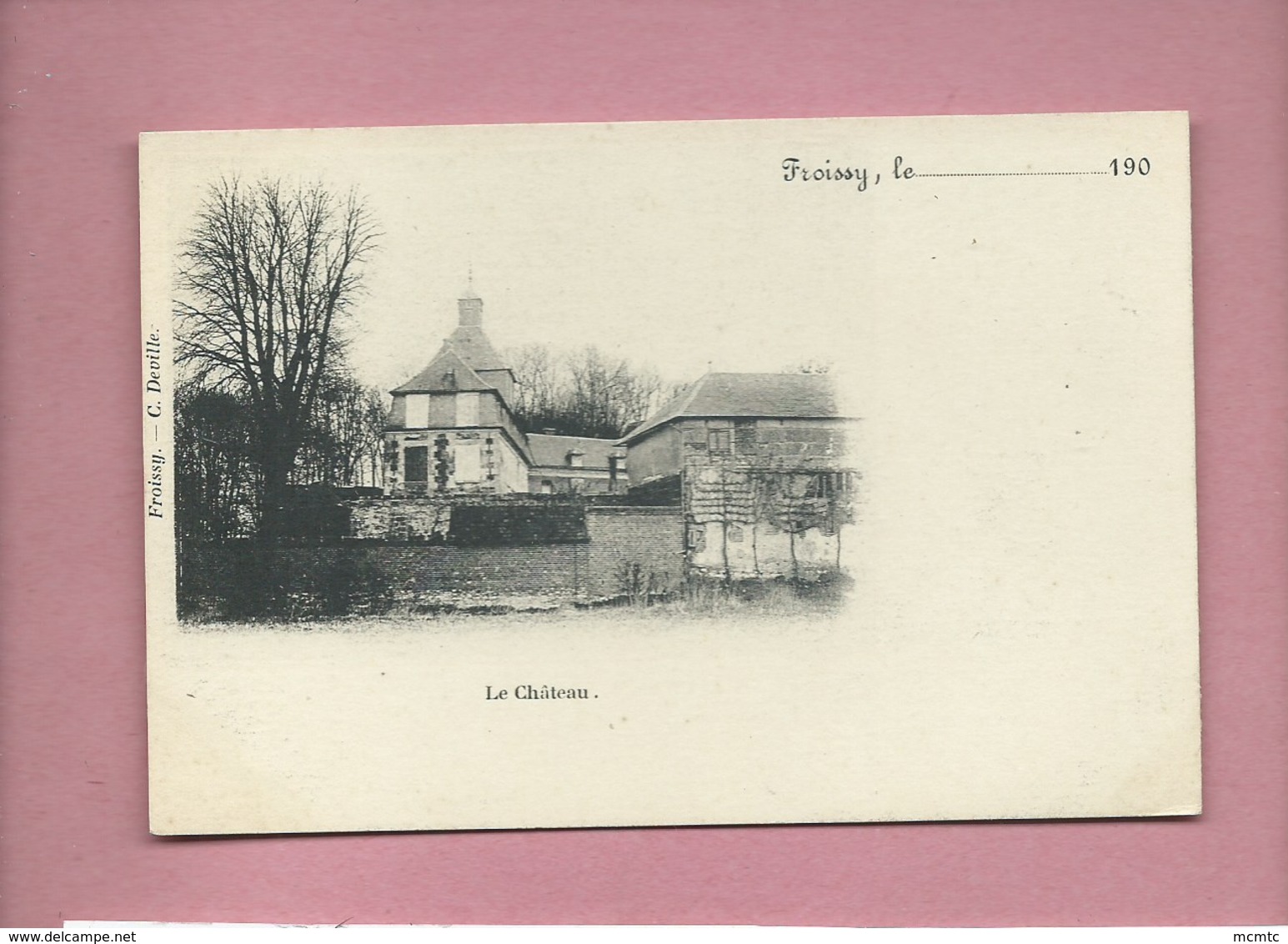 CPA - Froissy  - Le Château - Froissy