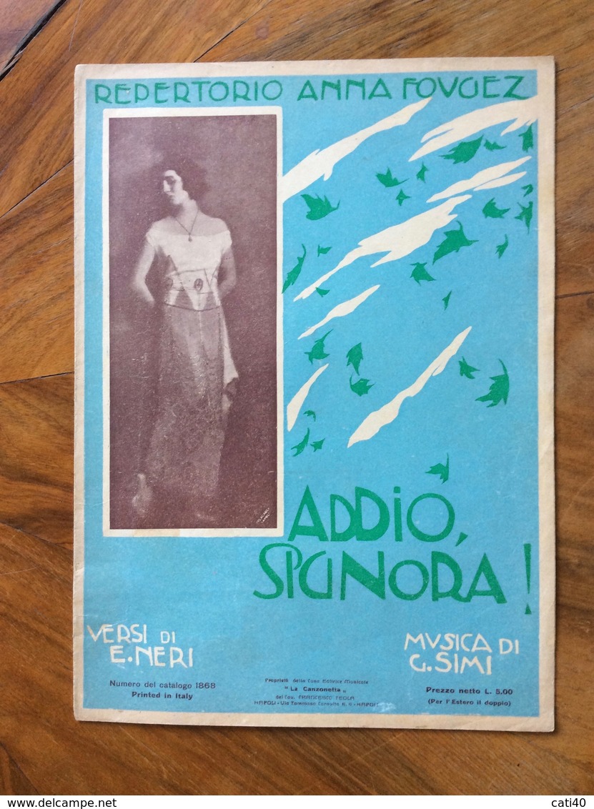 GRAFICA EDITORIALE 1923  SPARTITO MUSICALE " Addio Signora ! " Di Neri-Simi REP.ANNA FOUGEZ     ED. LA CANZONETTA NAPOLI - Folk Music