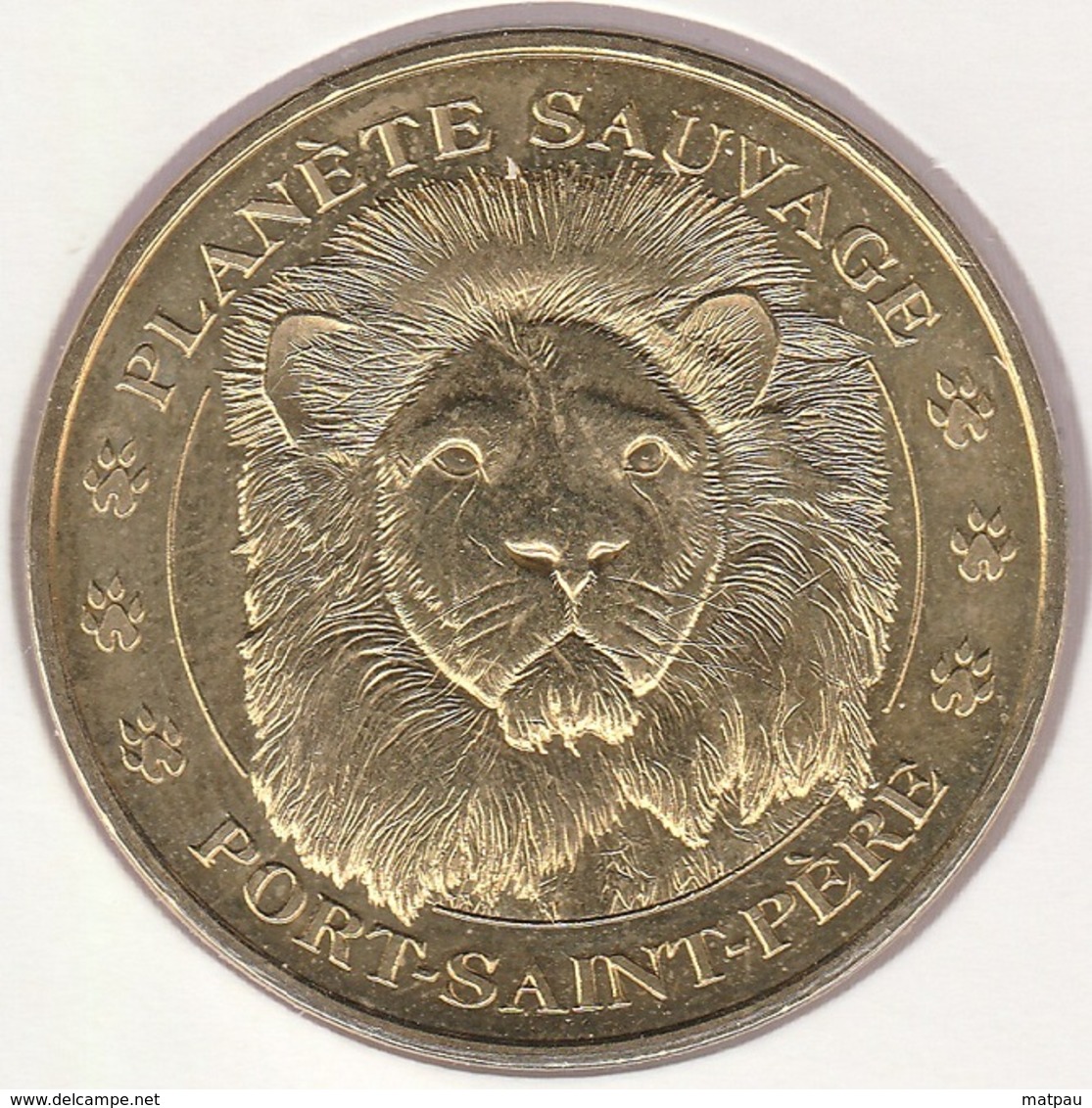 MONNAIE DE ¨PARIS 44 PORT-SAINT-PÈRE - Planéte Sauvage - Port-St-Père - La Tête De Lion - 2015 - 2015