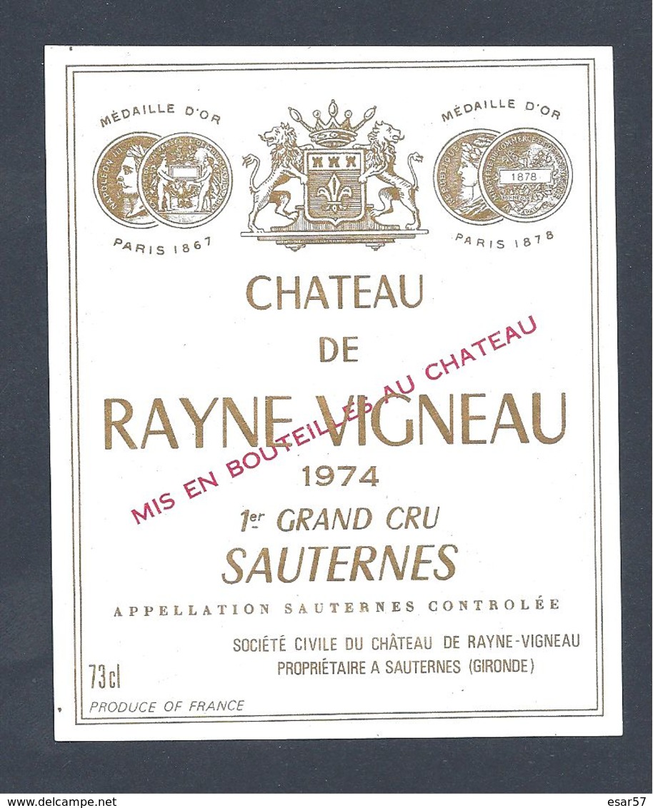 Etiquette Vin Chateau De RAYNE-VIGNEAU 1974 SAUTERNES PREMIER GRAND CRU - Bordeaux