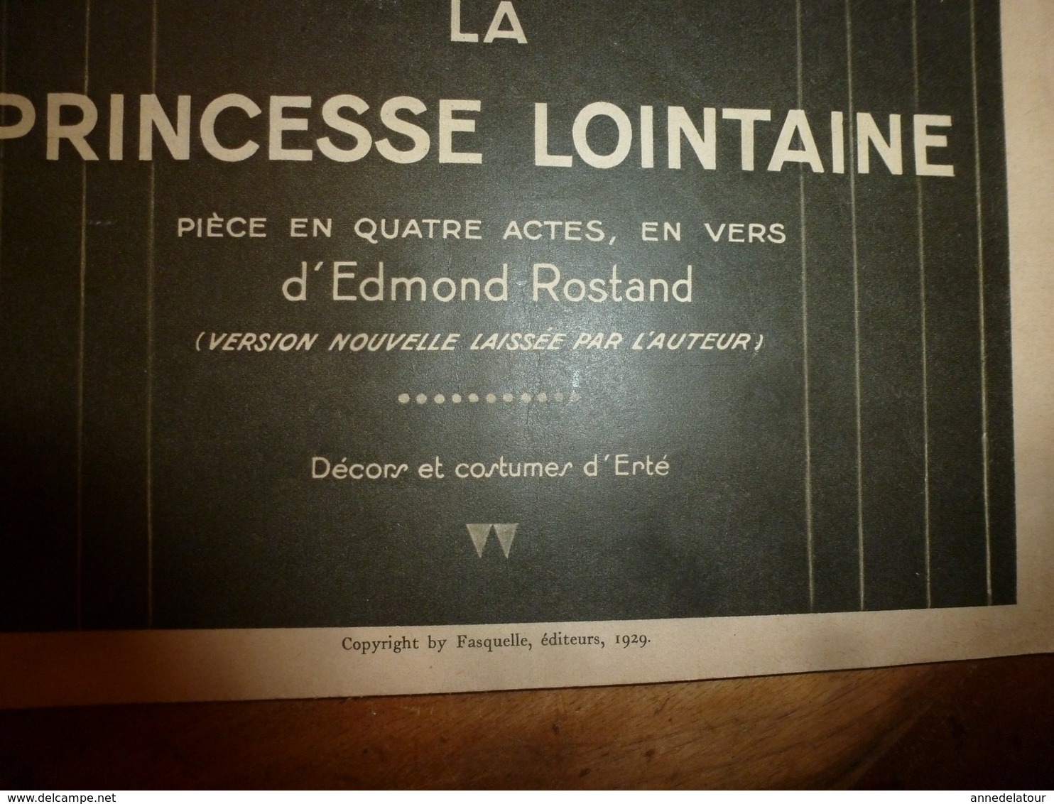 1929 LA PRINCESSE LOINTAINE ,piece En 4 Actes En Vers D'Edmond Rostand - Décors Et Costume Par Erté - Auteurs Français