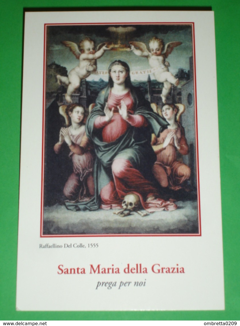 Santa Maria Della GRAZIA Raffaellino Del Colle Santuario Madonna Delle Grazie SANSEPOLCRO,Arezzo - Santino - Santini