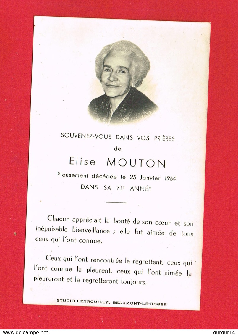 Image Pieuse Généalogie Souvenez Vous De Mme Elise MOUTON Lenrouilly Beaumont Le Roger Lebourgeois à St Pierre Sur Dives - Imágenes Religiosas