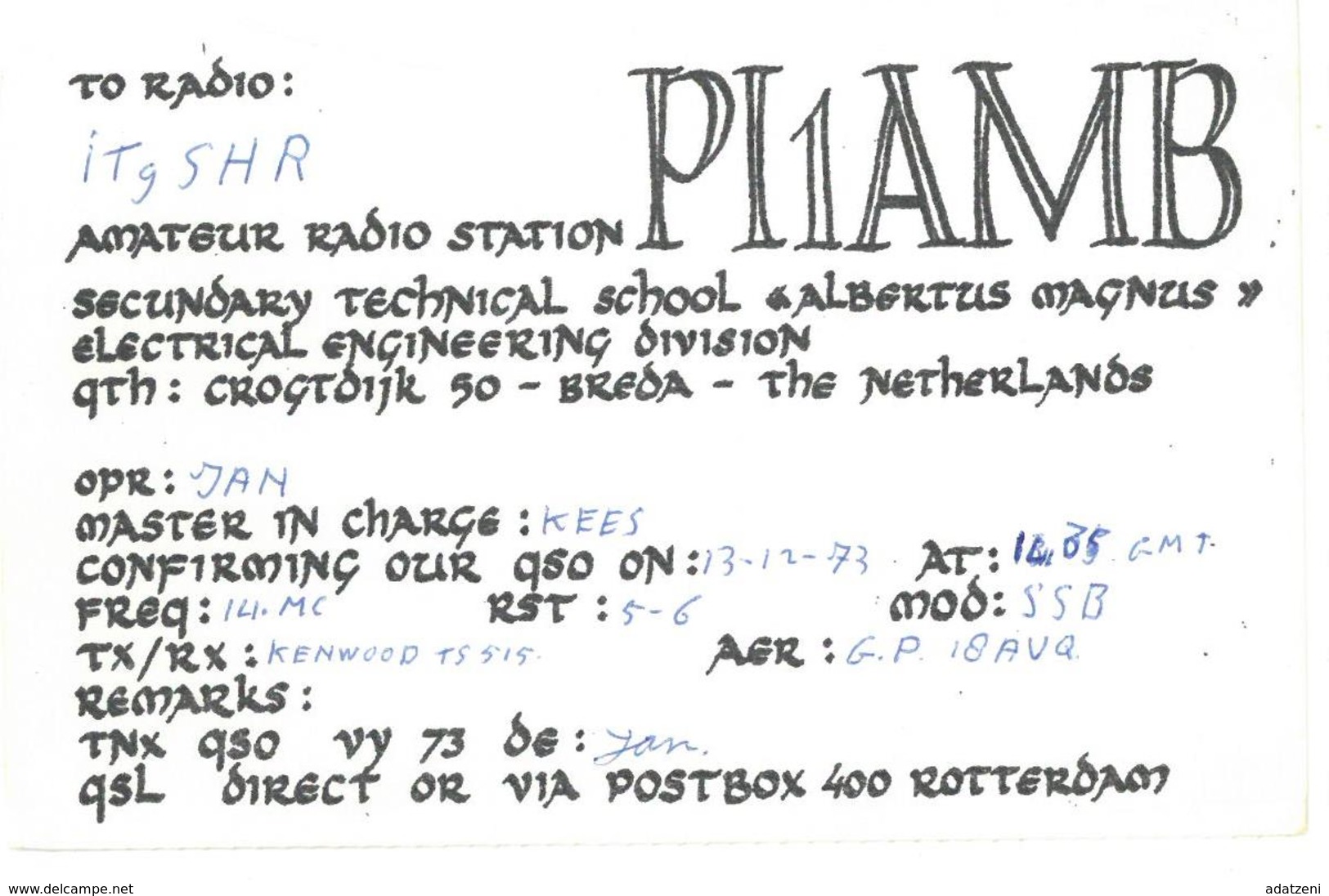 Pubblicità Cartolina Stazione Olanda PI1AMB Alla Stazione To Station Marina Radio IT9SHR Data 13 Dicembre 1973 Chiaramon - CB