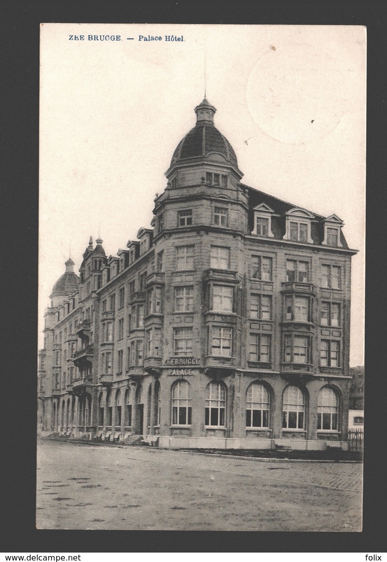 Zeebrugge / Zee-Brugge - Palace Hôtel - 1925 - Zeebrugge