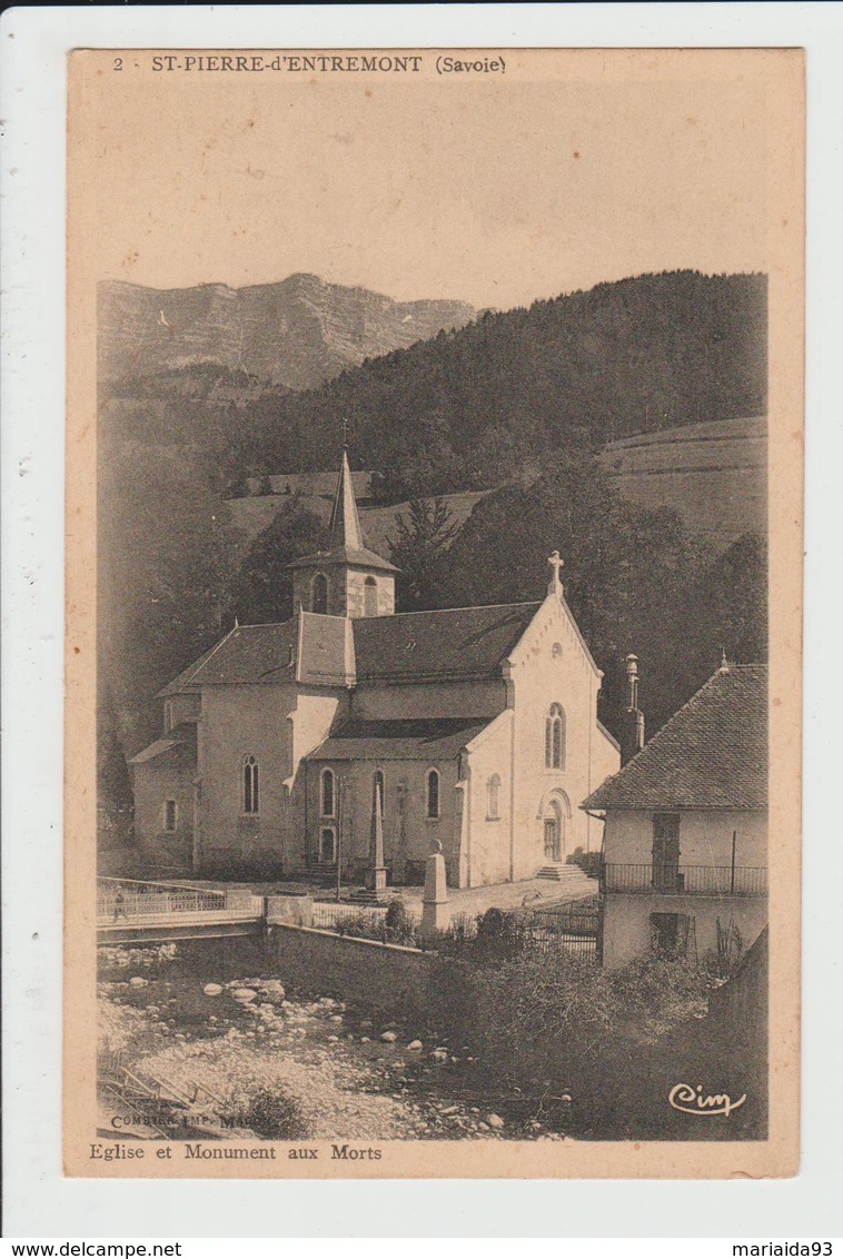 SAINT PIERRE D'ENTREMONT - SAVOIE - EGLISE ET MONUMENT AUX MORTS - Autres & Non Classés