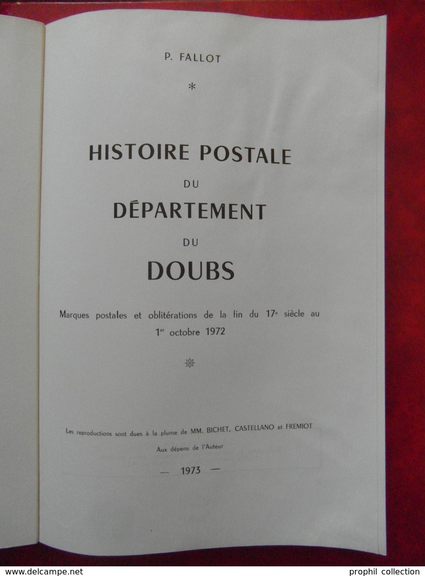 LIVRE : " Histoire Postale Du Département Du Doubs " (1973) - 305 Pages / Par FALLOT Pierre - Oblitérations