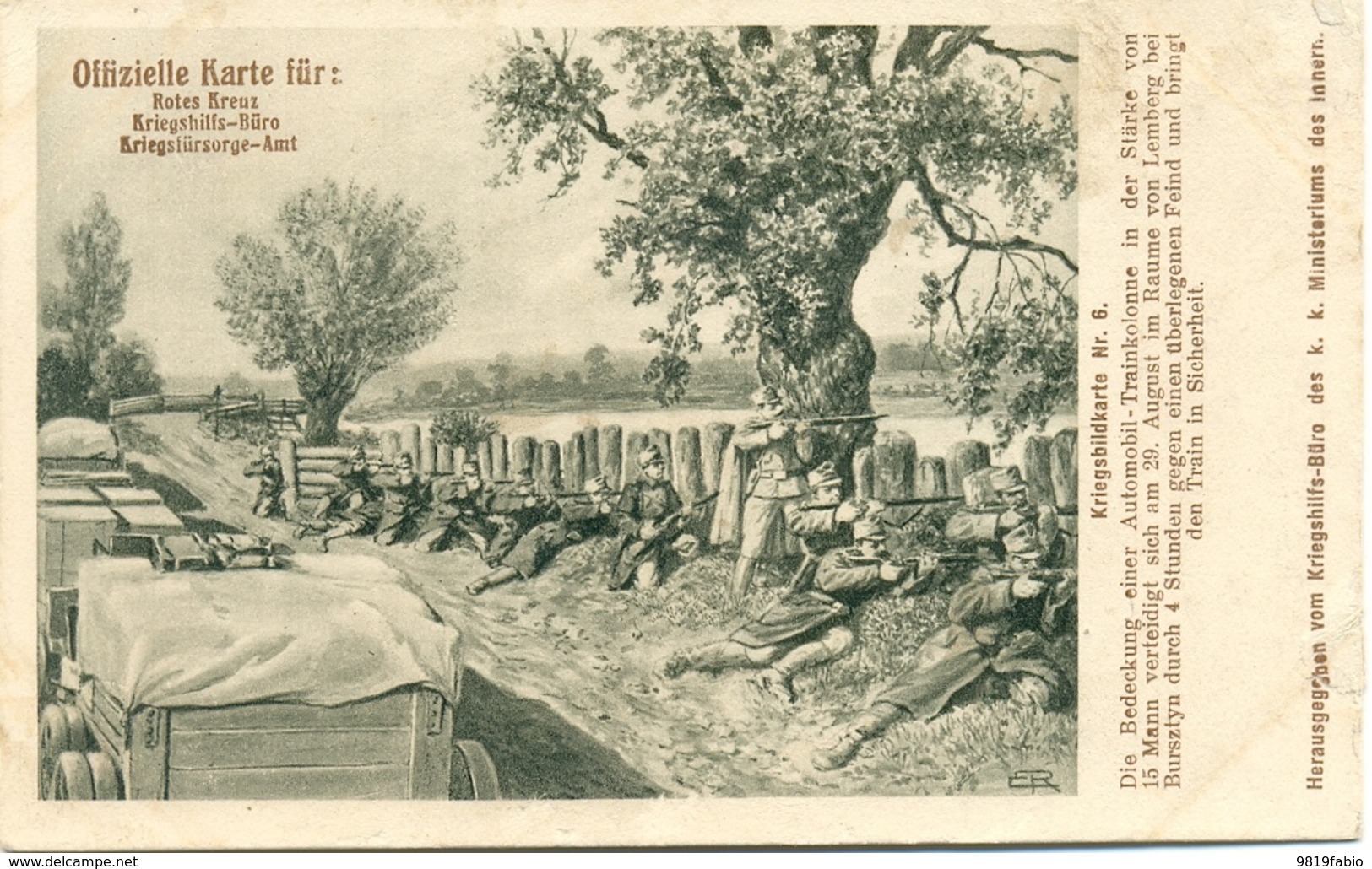 Rotes Kreuz N. 6 Die Bedeckung Einer Automobil-trainkolonne In Der Stärke In Raume Von Lemberg - Weltkrieg 1914-18