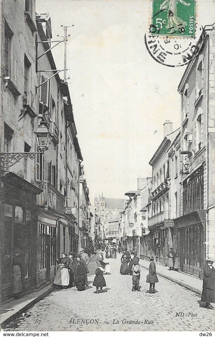 Alençon (Orne) - La Grande Rue - Carte ND Phot. N° 87 - Alencon