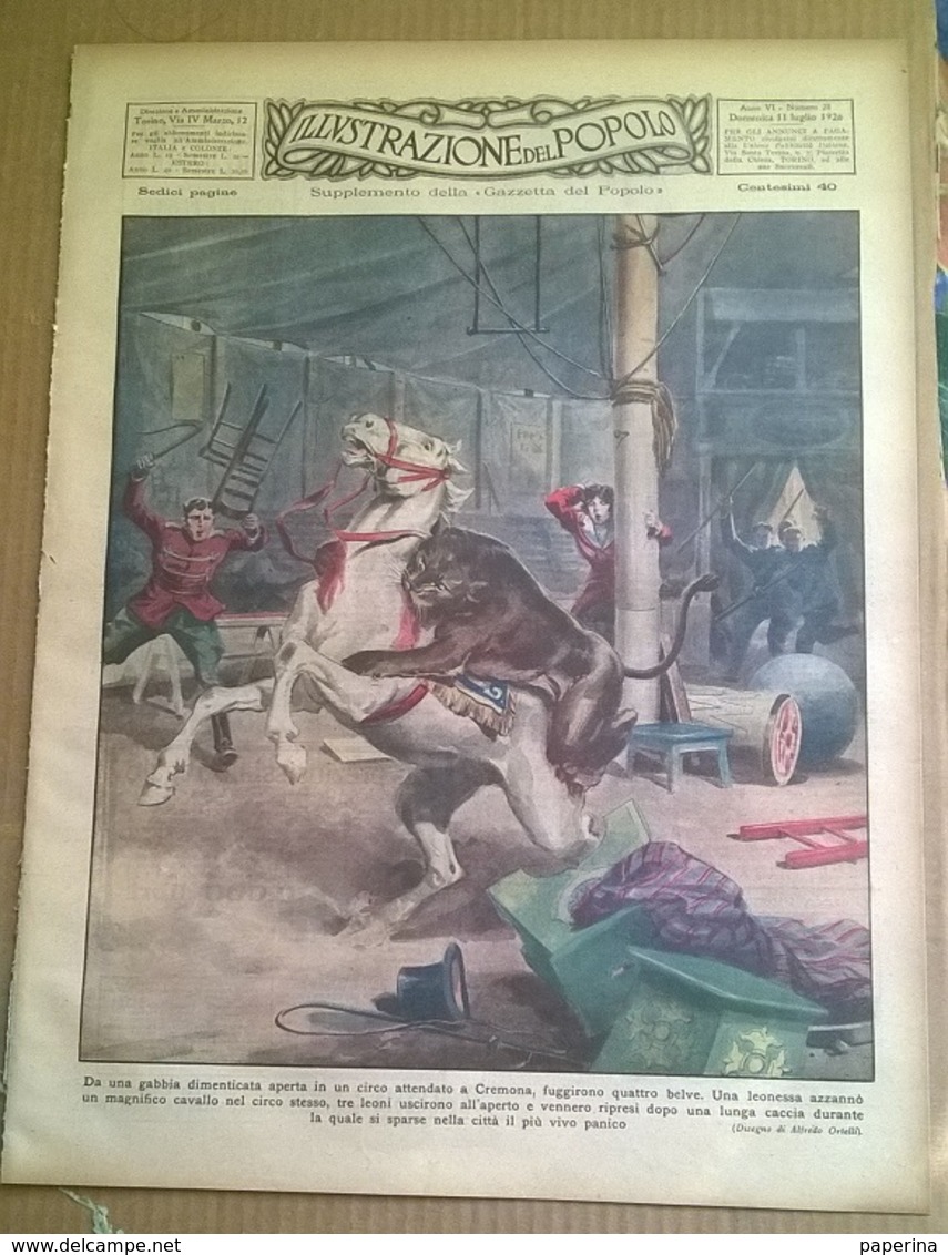 ILLUSTRAZIONE DEL POPOLO N.28 11/7/26 CREMONA TRAGEDIA AL CIRCO/ ALGHERO/ EGER SCONTRO AEREI - Altri & Non Classificati