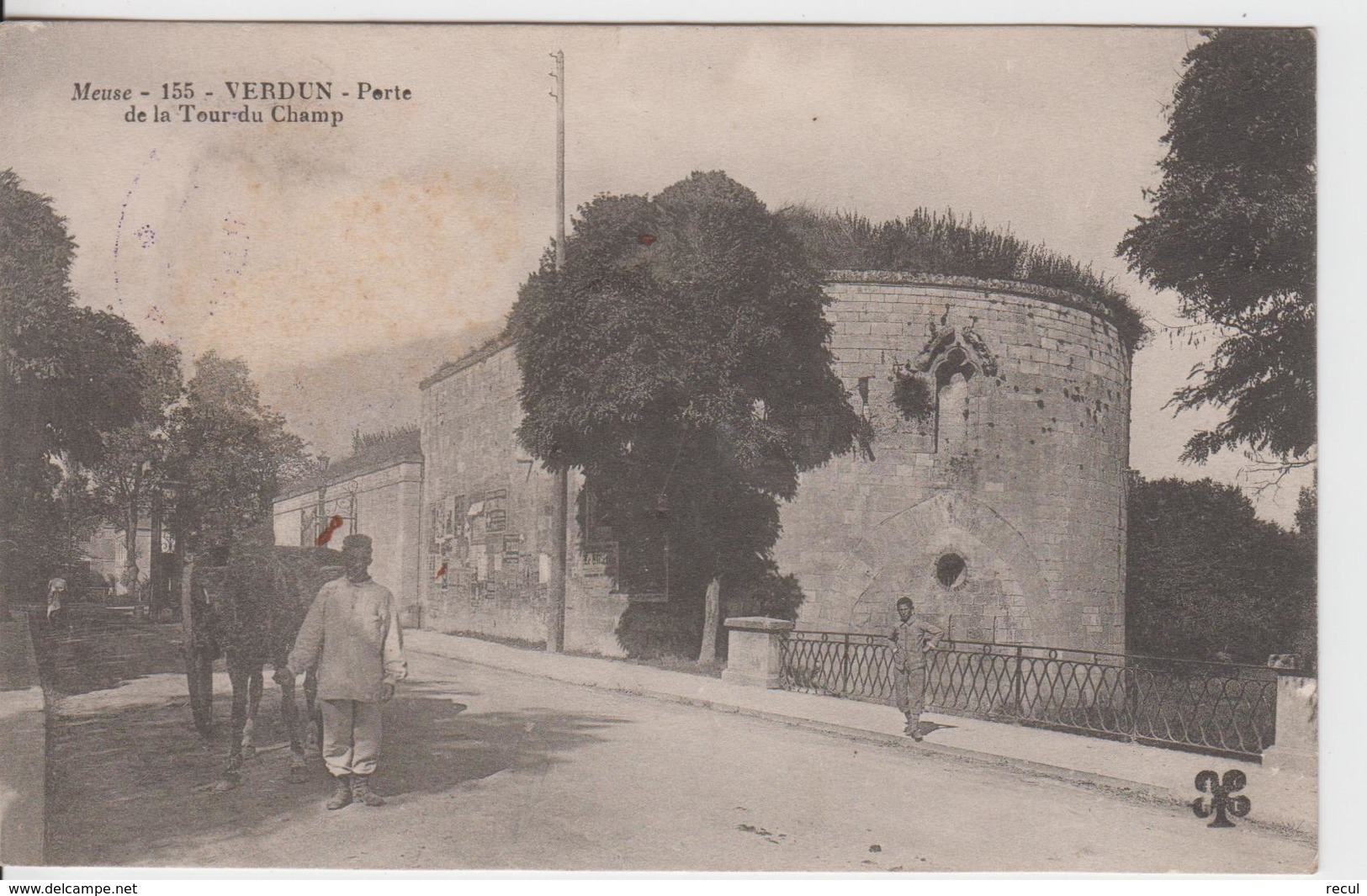 MEUSE - 155 - VERDUN - Porte De La Tour Du Champ  ( - Avec Tombereau - écrite En 1915) - Verdun