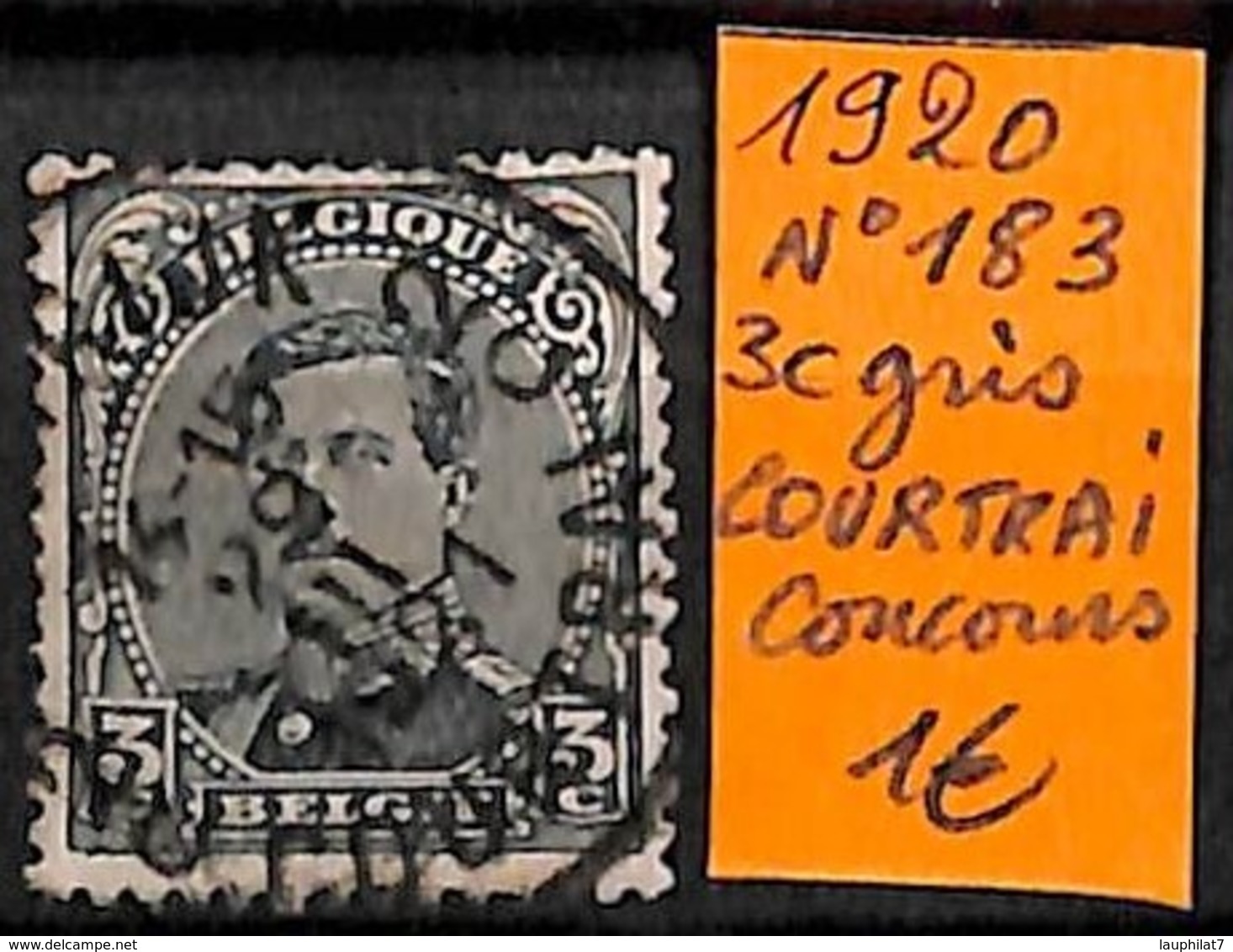 [830965]Belgique 1920 - N° 183, 3c Gris, Courtrai, Obl Concours, Familles Royales, Rois - 1915-1920 Albert I