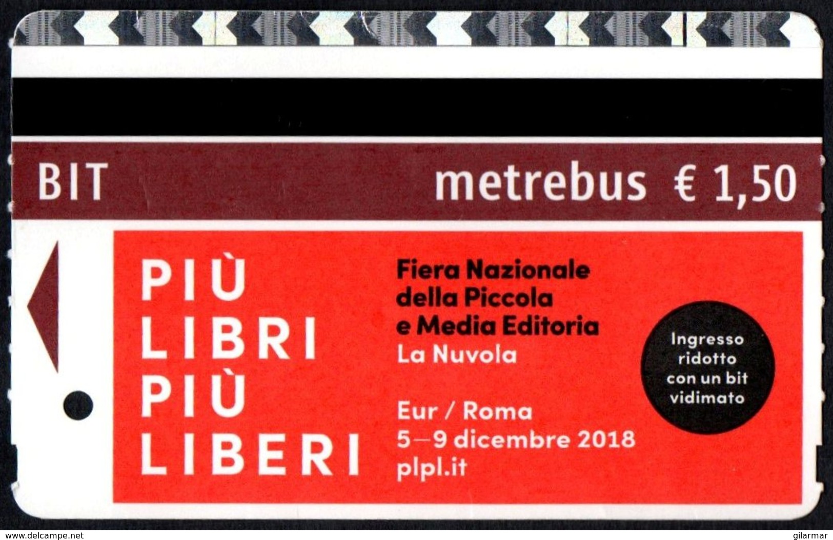 BOOKS - BIGLIETTO AUTOBUS ROMA - ATAC - METREBUS - PIU' LIBRI PIU' LIBERI - FIERA NAZIONALE EDITORIA - Europa