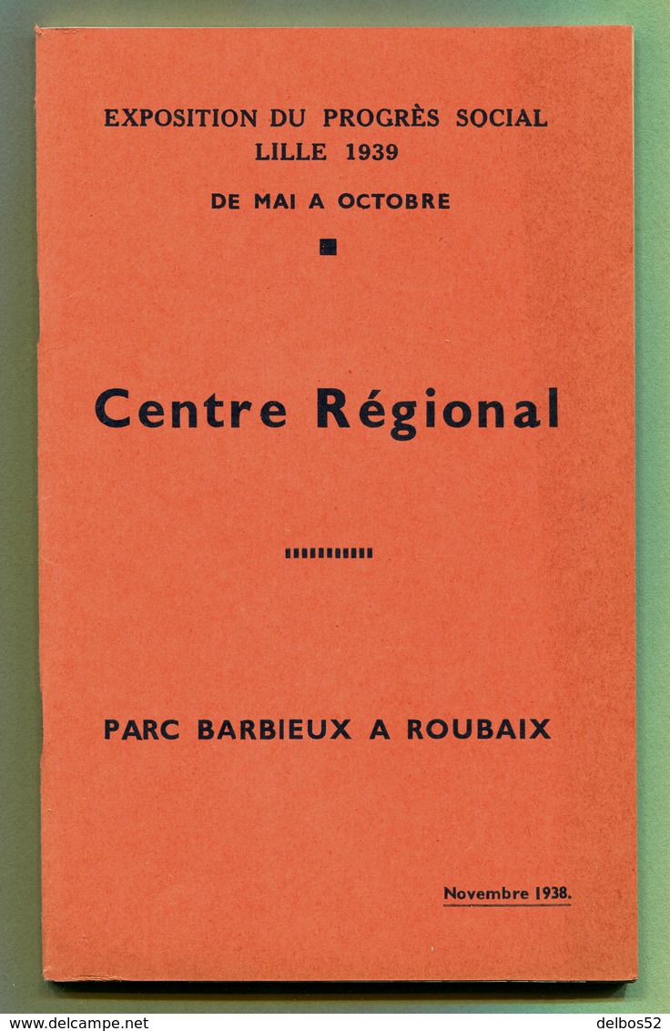 LILLE  (59) : " EXPOSITION DU PROGRES SOCIAL 1939 "  Parc Barbieux à Roubaix - Picardie - Nord-Pas-de-Calais