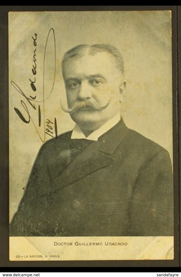 GUILLERMO UDAONDO SIGNATURE.  1904 Picture Postcard Portrait, Signed G. UDAONDO, An Argentinian Politician And Governor  - Sonstige & Ohne Zuordnung