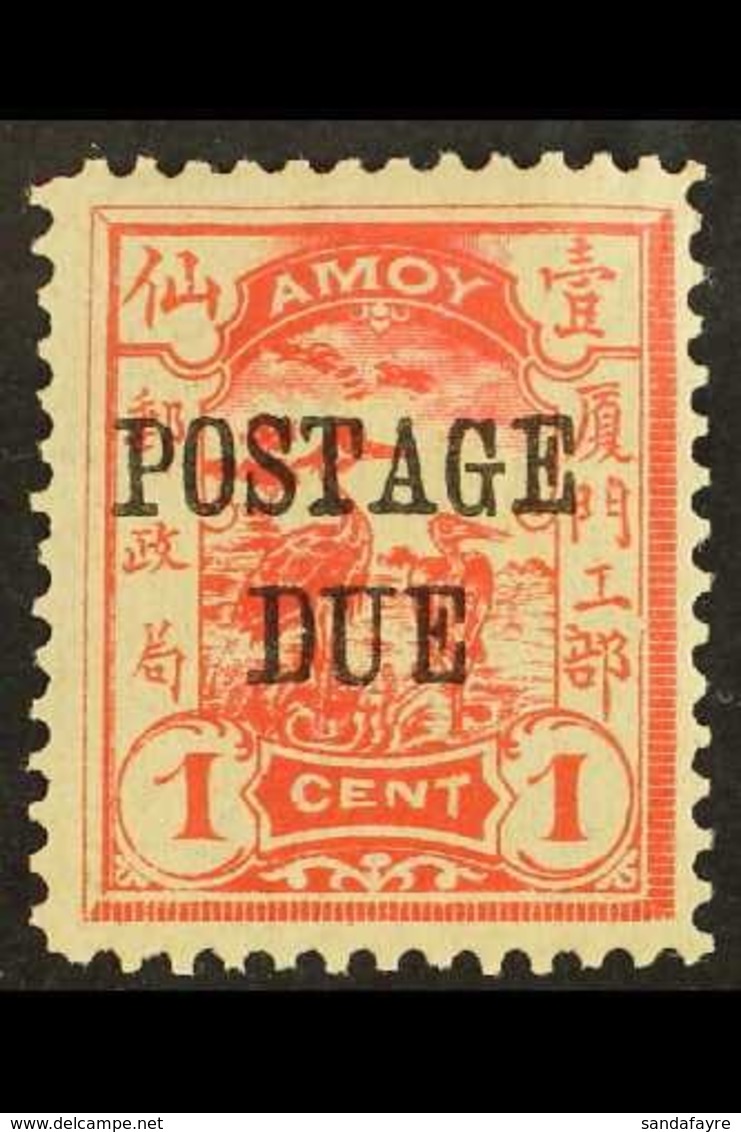 MUNICIPAL POSTS - AMOY  POSTAGE DUES 1896 1c Vermilion Overprinted "Postage Due", SG D29, Superb Mint. Rare Stamp. For M - Other & Unclassified