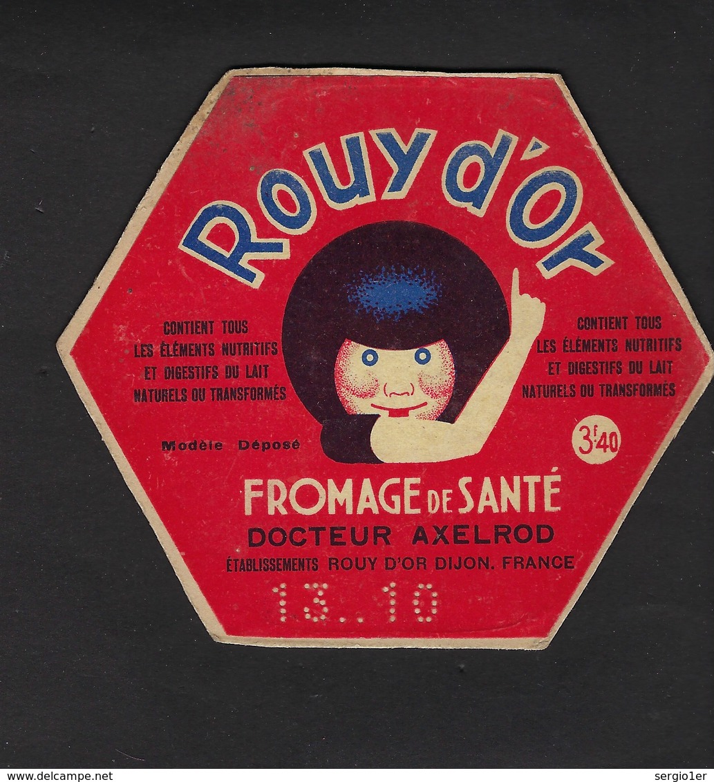 Ancienne Etiquette  Fromage  Rouy D'or Fromage De Santé Docteur Axelrod  Dijon 3 F 40 - Fromage