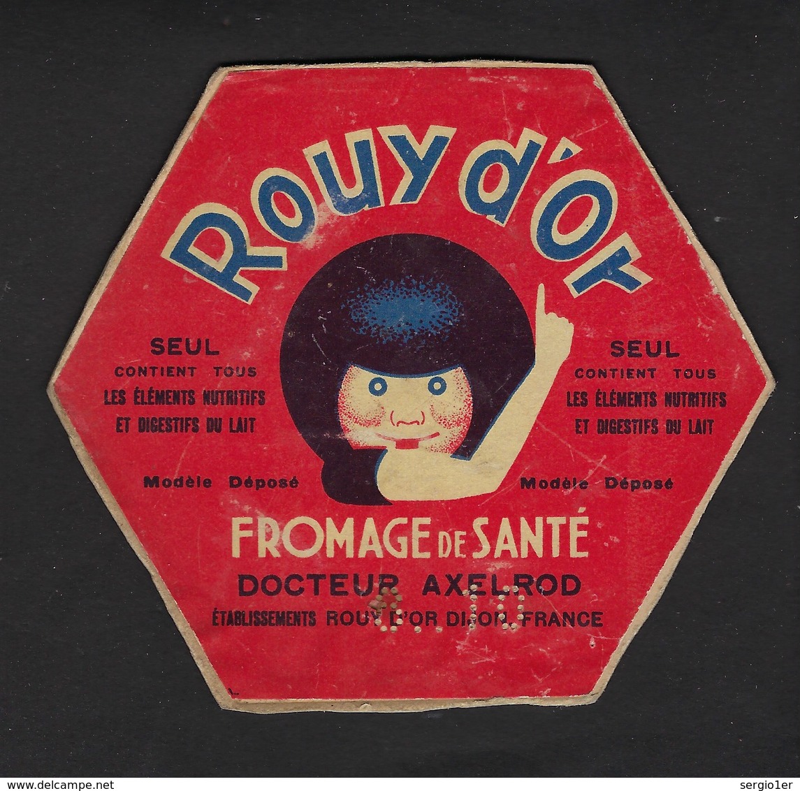 Ancienne Etiquette  Fromage  Rouy D'or Fromage De Santé Docteur Axelrod  Dijon - Fromage