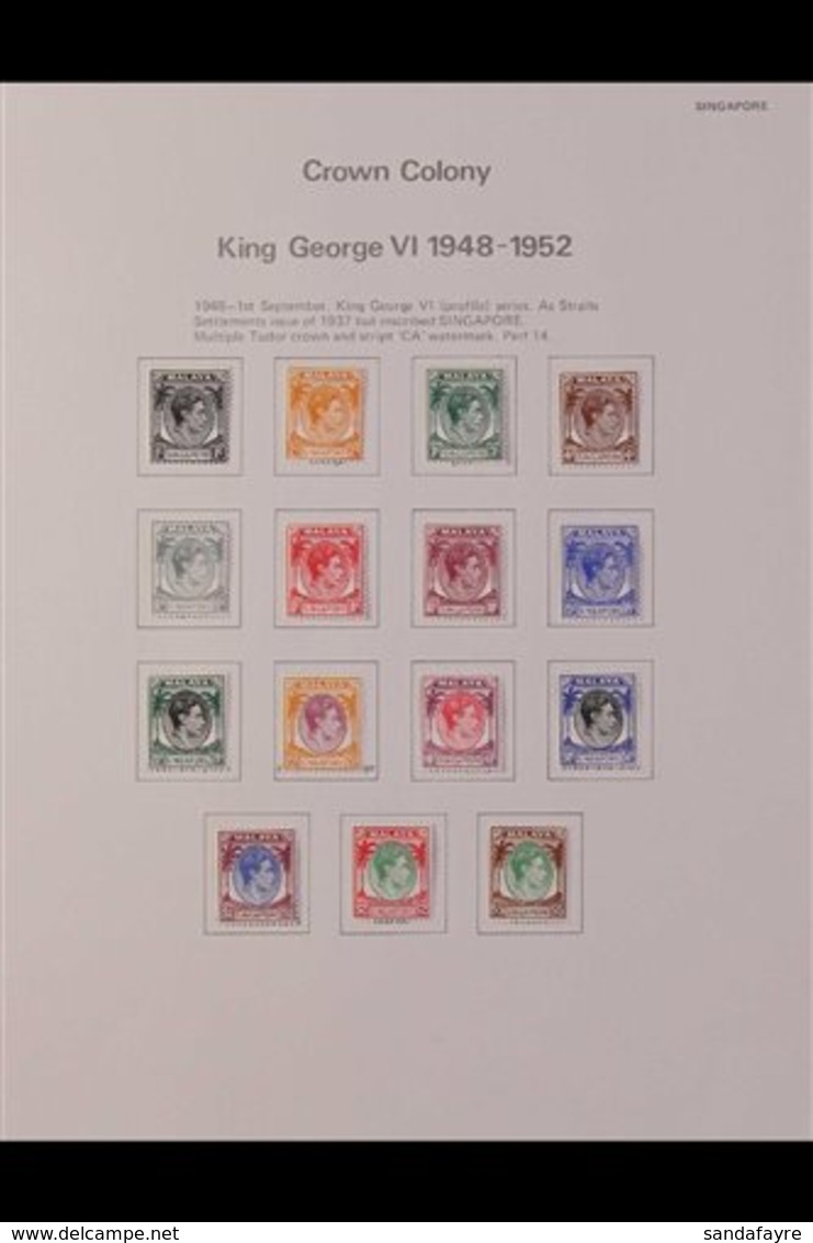 1948-52  KGVI ISSUES COMPLETE VERY FINE MINT on Printed Album Pages, Includes 1948-52 Perf 14 & Perf 17½x 18 complete De - Singapore (...-1959)