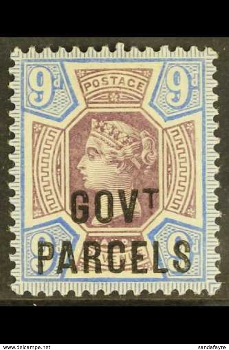 OFFICIAL  GOVERNMENT PARCELS 1887-90 9d Dull Purple & Blue "GOVT. PARCELS" Overprint, SG O67, Very Fine Mint, Fresh. For - Other & Unclassified