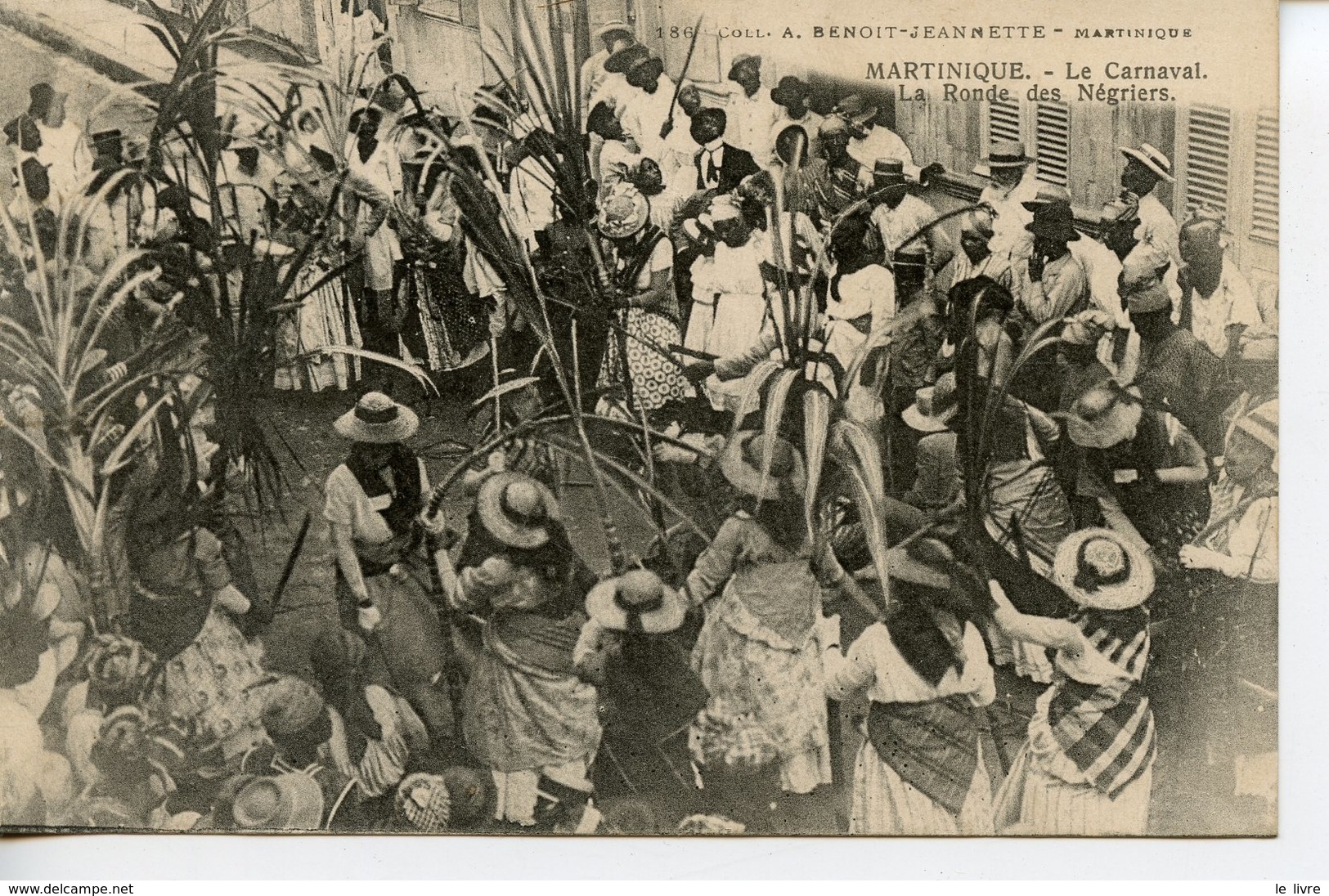 911. CPA MARTINIQUE. LE CARNAVAL. LA RONDE DES NEGRIERS - Autres & Non Classés