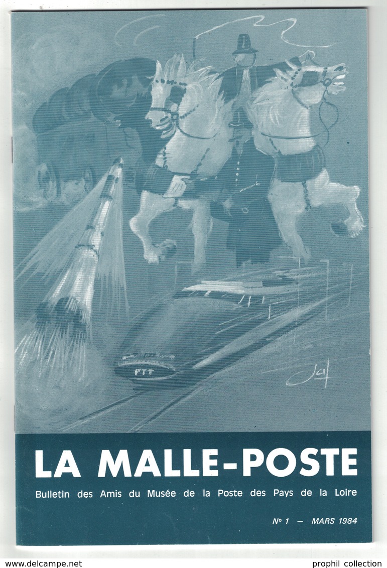 LA MALLE-POSTE : BULLETIN DES AMIS DU MUSÉE DE LA POSTE DES PAYS DE LA LOIRE : N° 1 (1985) - France