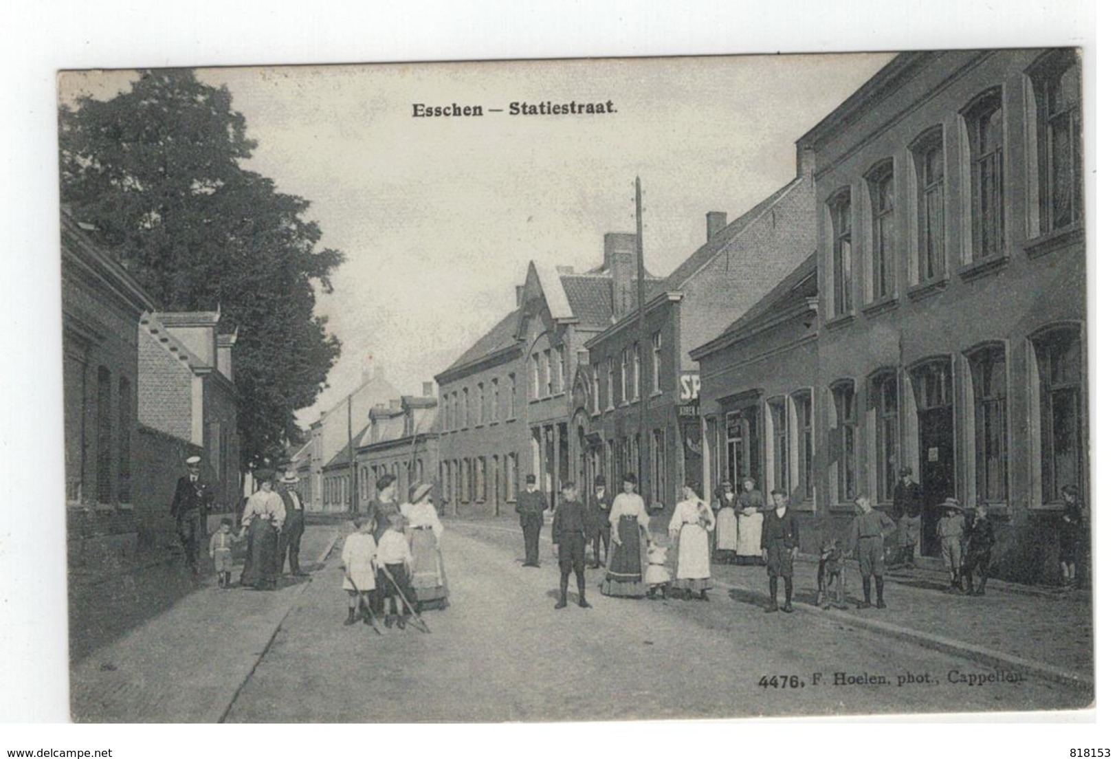 Essen  Esschen   Statiestraat  4476. F.Hoelen,phot, Cappellen 1909 - Essen