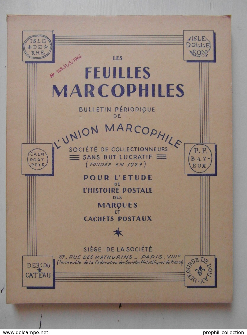 LES FEUILLES MARCOPHILES N° 168 (BULLETIN PÉRIODIQUE DE L'UNION MARCOPHILE) - Philatélie Et Histoire Postale