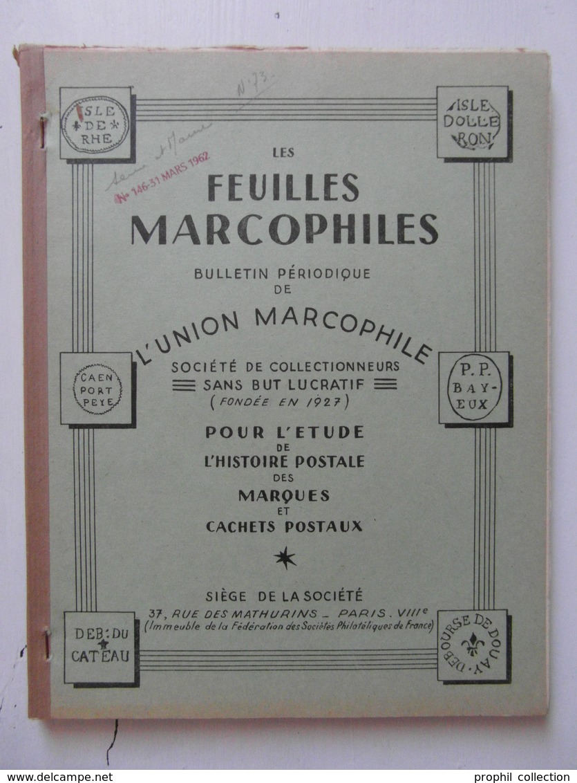 LES FEUILLES MARCOPHILES N° 146 (BULLETIN PÉRIODIQUE DE L'UNION MARCOPHILE) - Filatelia E Historia De Correos