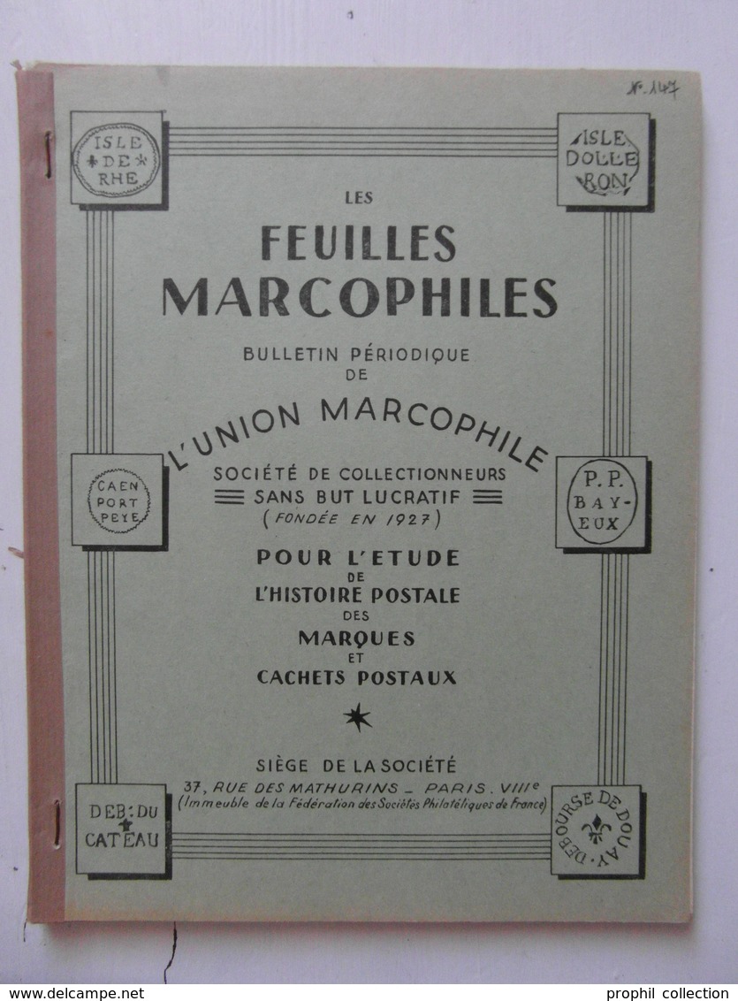 LES FEUILLES MARCOPHILES N° 147 (BULLETIN PÉRIODIQUE DE L'UNION MARCOPHILE) - Filatelia E Storia Postale