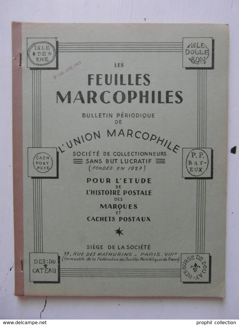 LES FEUILLES MARCOPHILES N° 148 (BULLETIN PÉRIODIQUE DE L'UNION MARCOPHILE) - Philately And Postal History