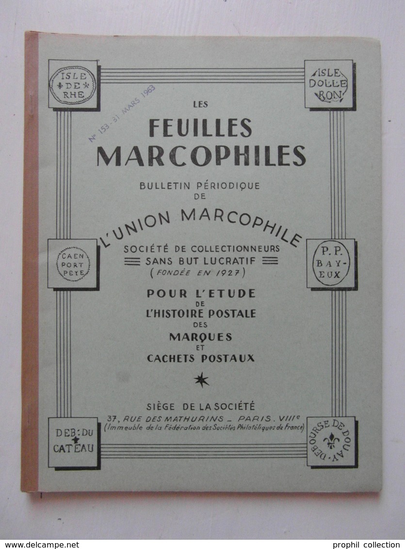 LES FEUILLES MARCOPHILES N° 153 (BULLETIN PÉRIODIQUE DE L'UNION MARCOPHILE) - Filatelia E Historia De Correos