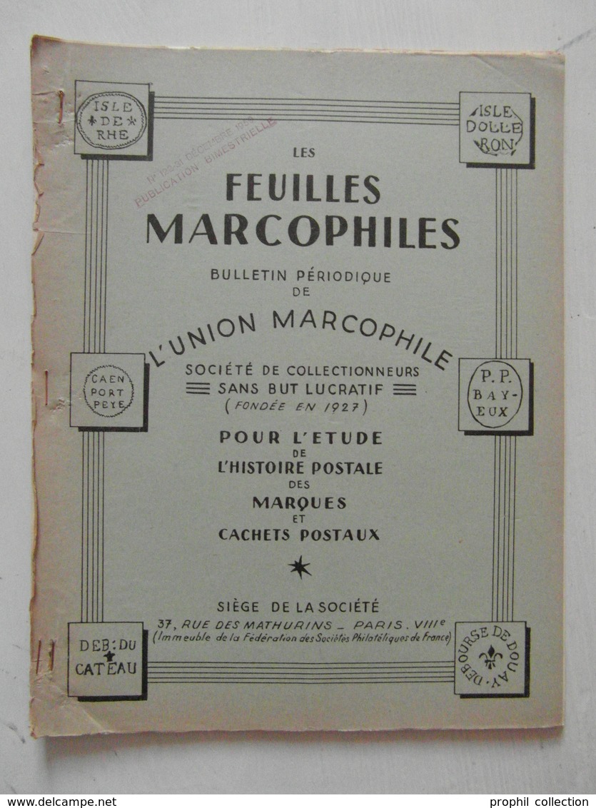 LES FEUILLES MARCOPHILES N° 122 (BULLETIN PÉRIODIQUE DE L'UNION MARCOPHILE) - Philately And Postal History