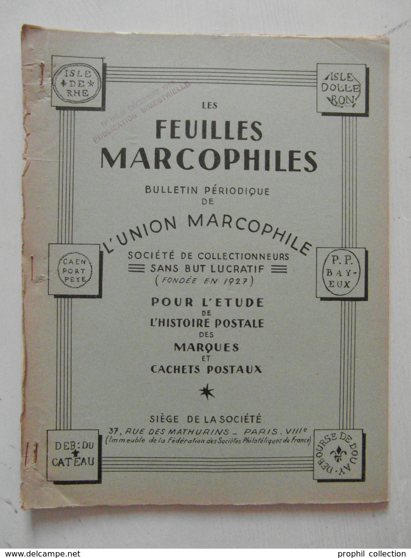 LES FEUILLES MARCOPHILES N° 122 (BULLETIN PÉRIODIQUE DE L'UNION MARCOPHILE) - Philatélie Et Histoire Postale