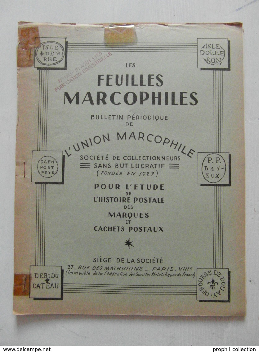 LES FEUILLES MARCOPHILES N° 120 (BULLETIN PÉRIODIQUE DE L'UNION MARCOPHILE) - Philatélie Et Histoire Postale