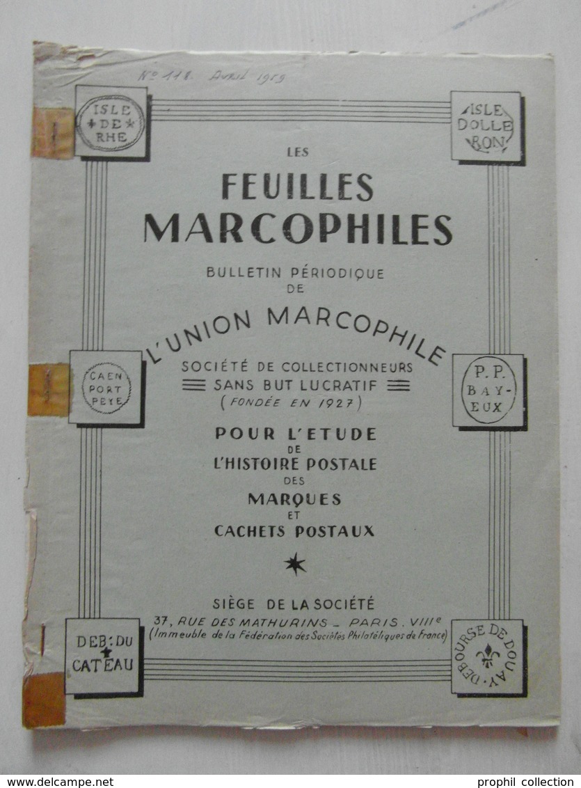 LES FEUILLES MARCOPHILES N° 118 (BULLETIN PÉRIODIQUE DE L'UNION MARCOPHILE) - Philately And Postal History
