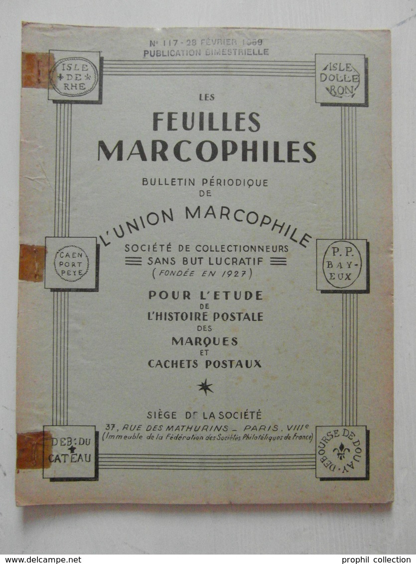 LES FEUILLES MARCOPHILES N° 117 (BULLETIN PÉRIODIQUE DE L'UNION MARCOPHILE) - Philately And Postal History