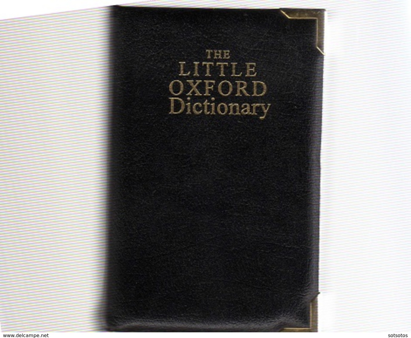 The LITTLE OXFORD DICTIONARY Of Current English: Clarenton Press -Oxford - 786 Pages - In Very Good Condition - Wörterbücher