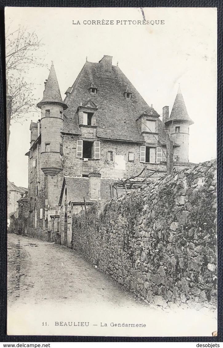 LA CORRÈZE PITTORESQUE. BEAULIEU _ La Gendarmerie - Other & Unclassified